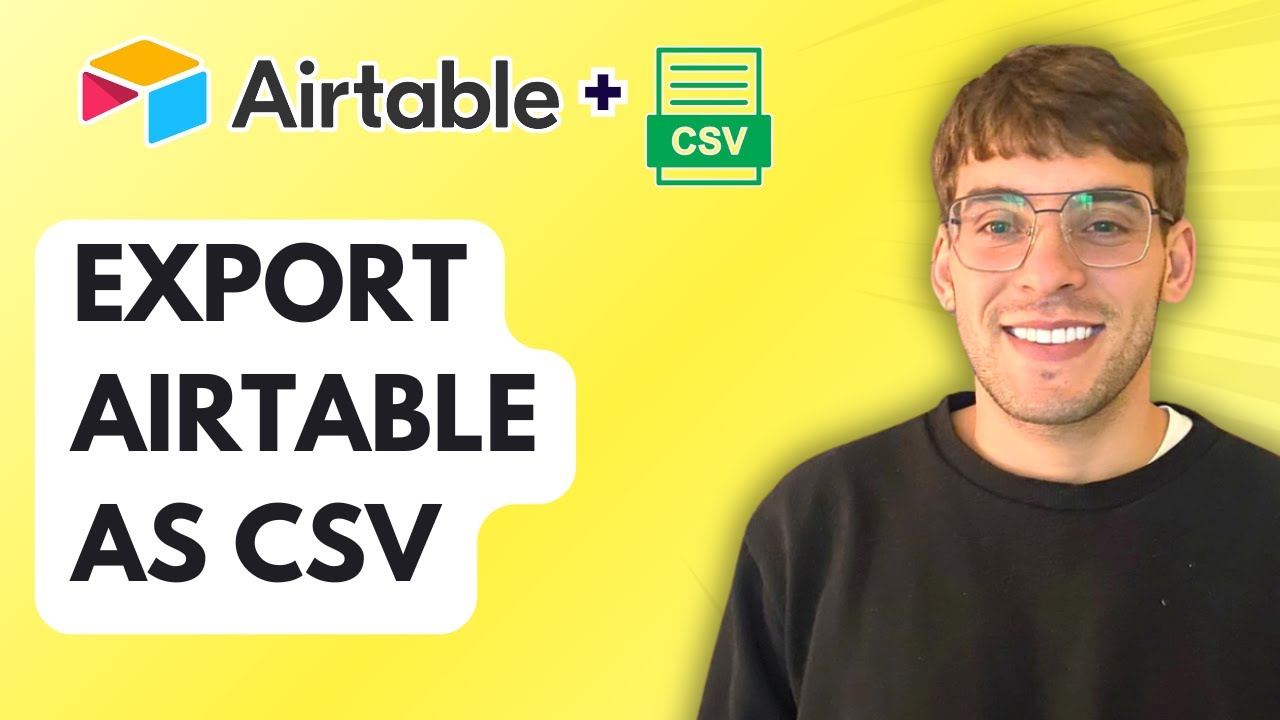 How to Export Airtable as CSV [2026 Full Guide]
