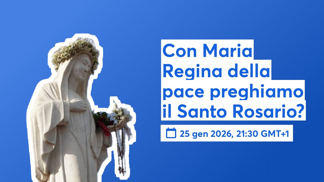 Con Maria Regina della pace preghiamo il Santo Rosario  📱