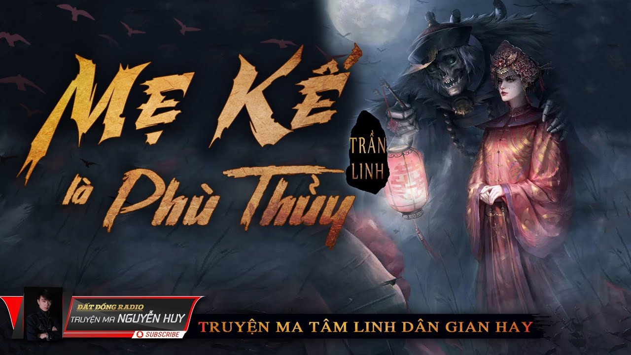 Mẹ Kế Là Phù Thủy | Truyện ma dân gian làng quê hay | Nguyễn Huy