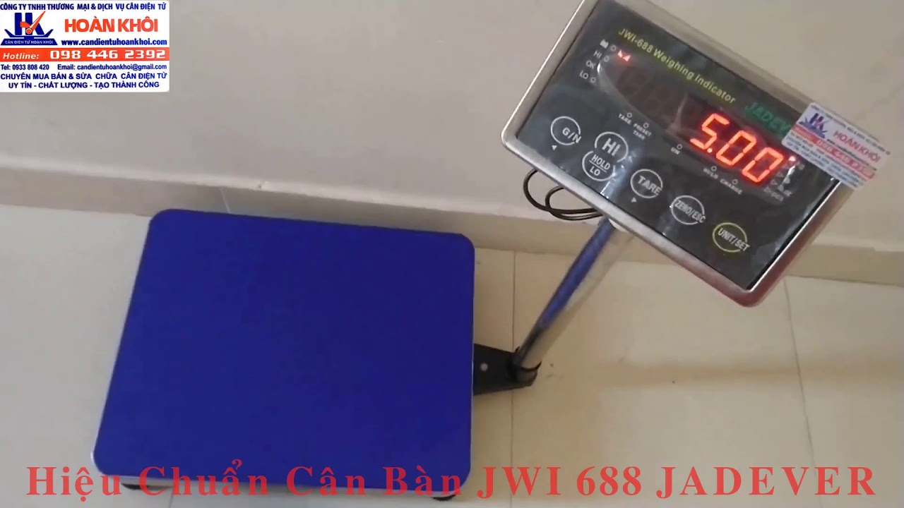 Hướng Dẫn Hiệu Chuẩn Cân Bàn 60kg 100kg 200kg 300kg 500kg JWI 688 Jadever ⭐️ #Cân Điện Tử Hoàn Khôi