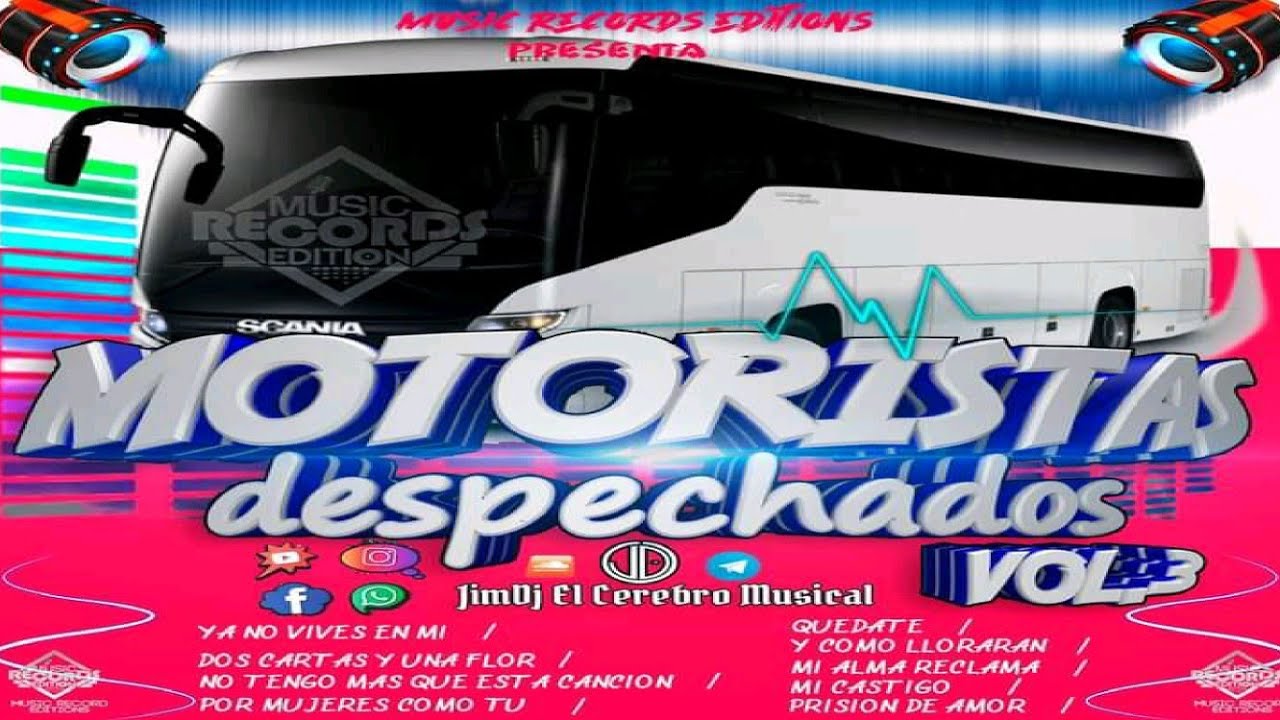Motoristas Despechados Mix Vol.3 🍻 JimDJ El Cerebro Musical - Music Record Editions
