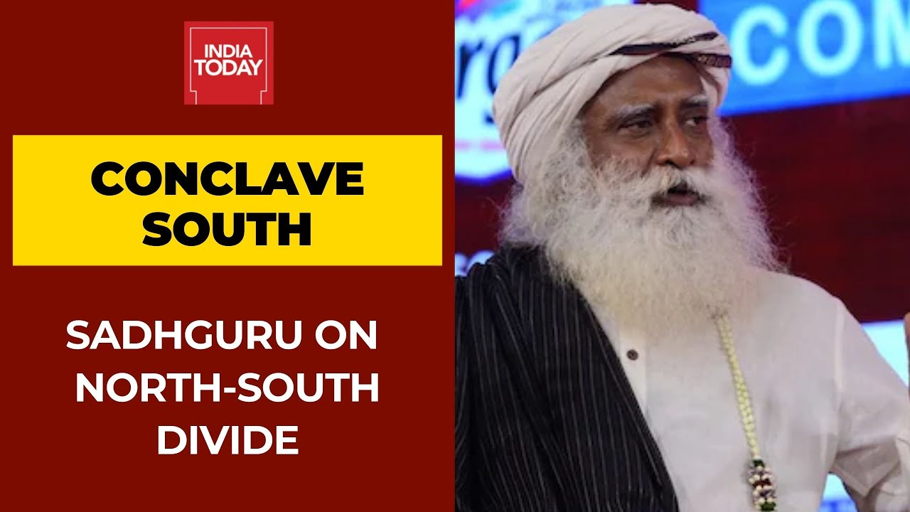 Sadhguru Reacts To Rahul Gandhi's Comments On North-South Divide | India Today Conclave South 2021
