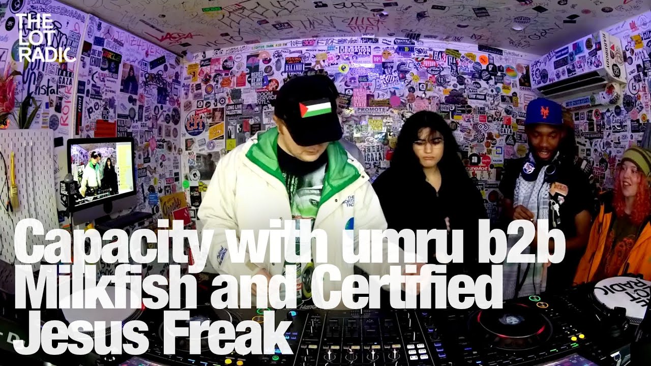 Capacity with umru b2b Milkfish and Certified Jesus Freak @TheLotRadio 01-24-2024
