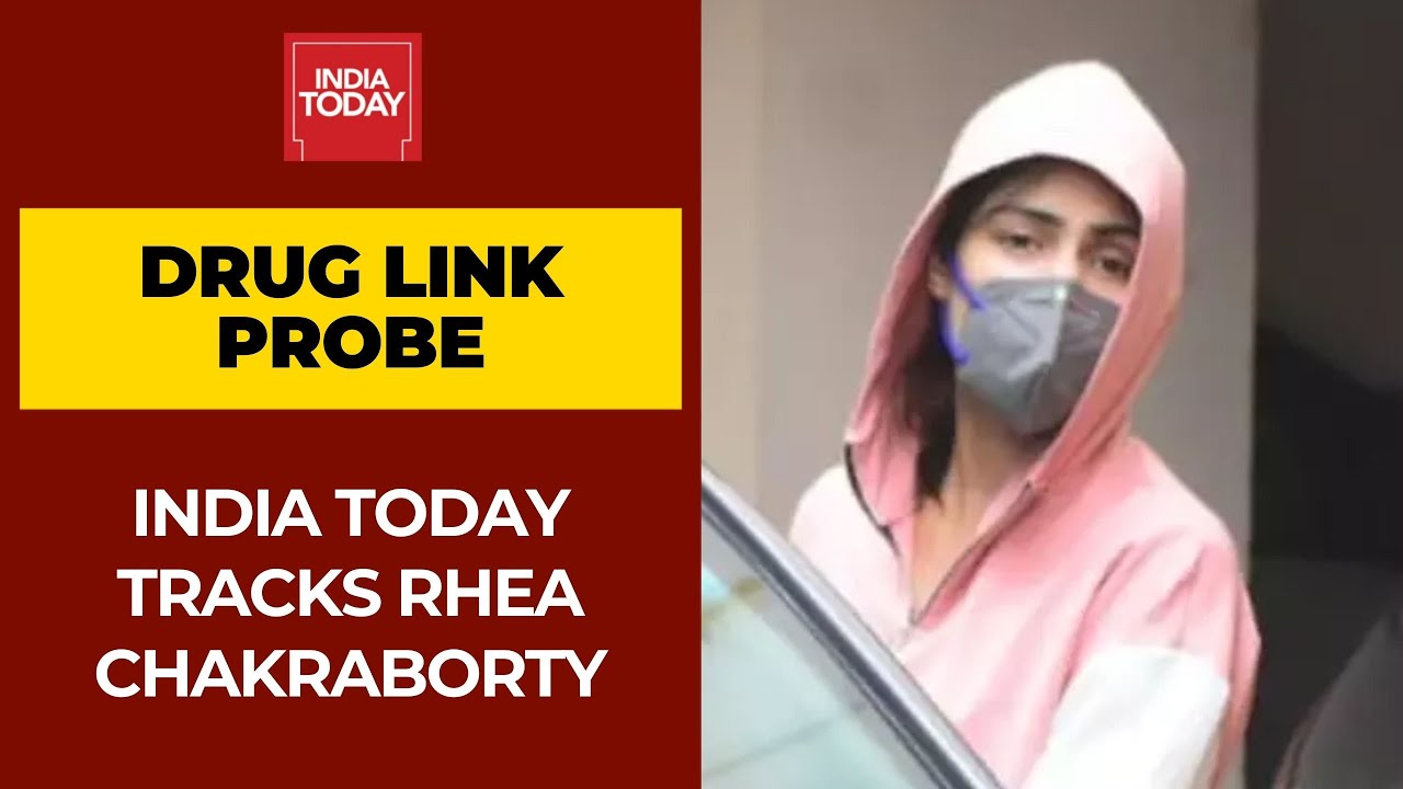 Rhea Chakraborty's Day 2 Of Grilling; India Today Tracks Rhea, Mumbai Police Barricades NCB Office