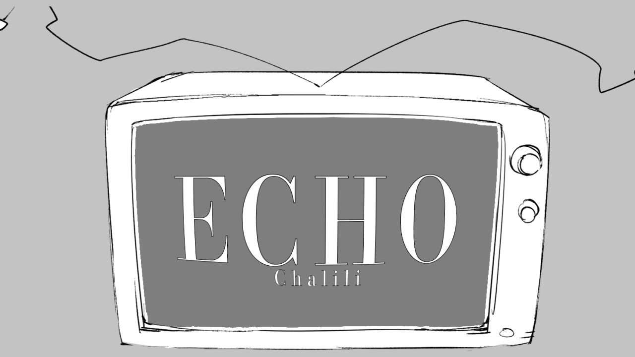 Chalili feat.N.U. - Echo (original PV)