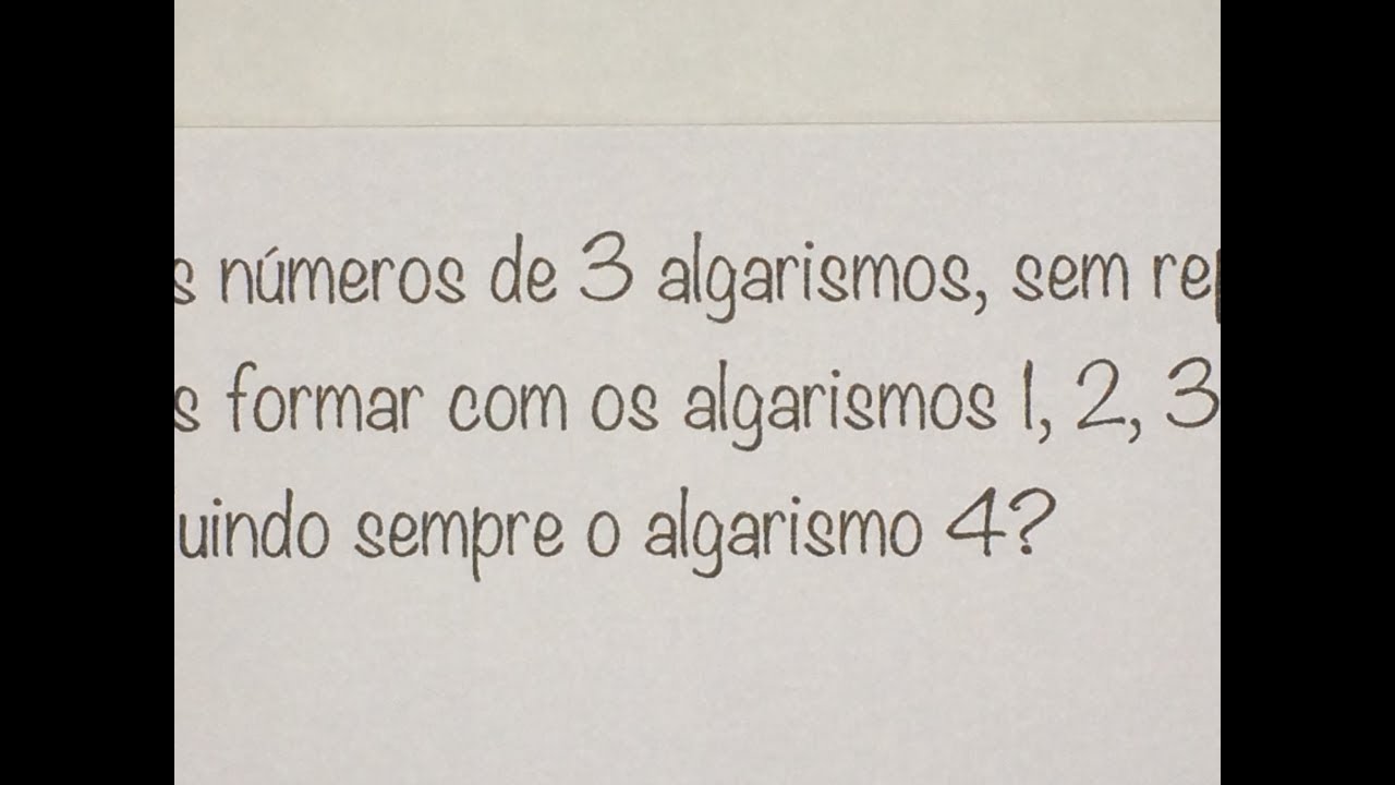 MFUNA | AC4 - Formando números sempre incluindo um algarismo - ARRANJO
