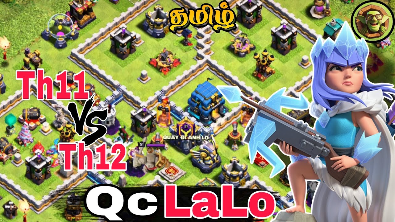 Th11 Vs Th12|Th11 QC Lalo|Th11 Lavaloon Attack Strategy Tamil - Clash Of Clans