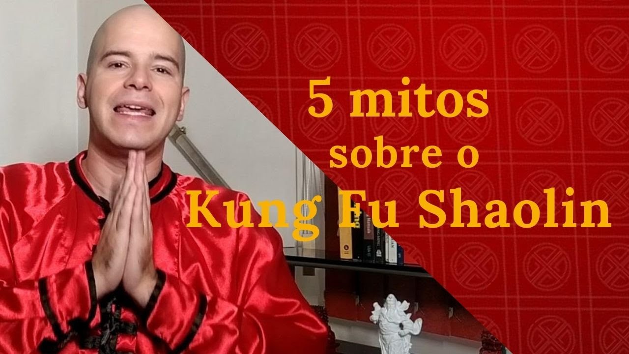 5 mitos sobre o Kung Fu Shaolin