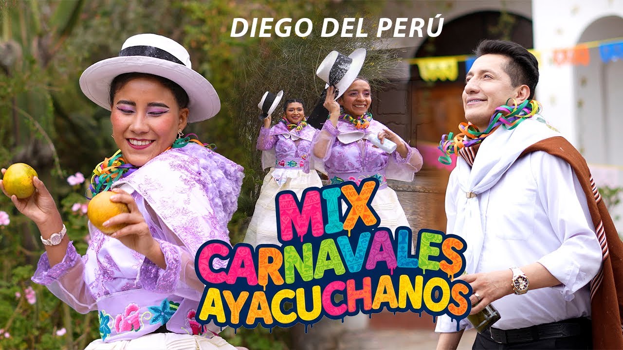 DIEGO DEL PERÚ // MIX CARNAVALES 