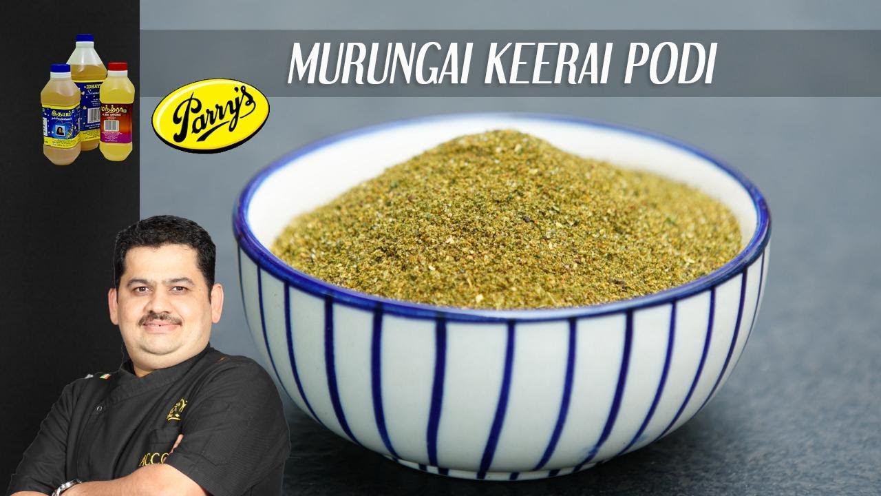 Murungai Keerai Podi |  Chef Venkatesh Bhat