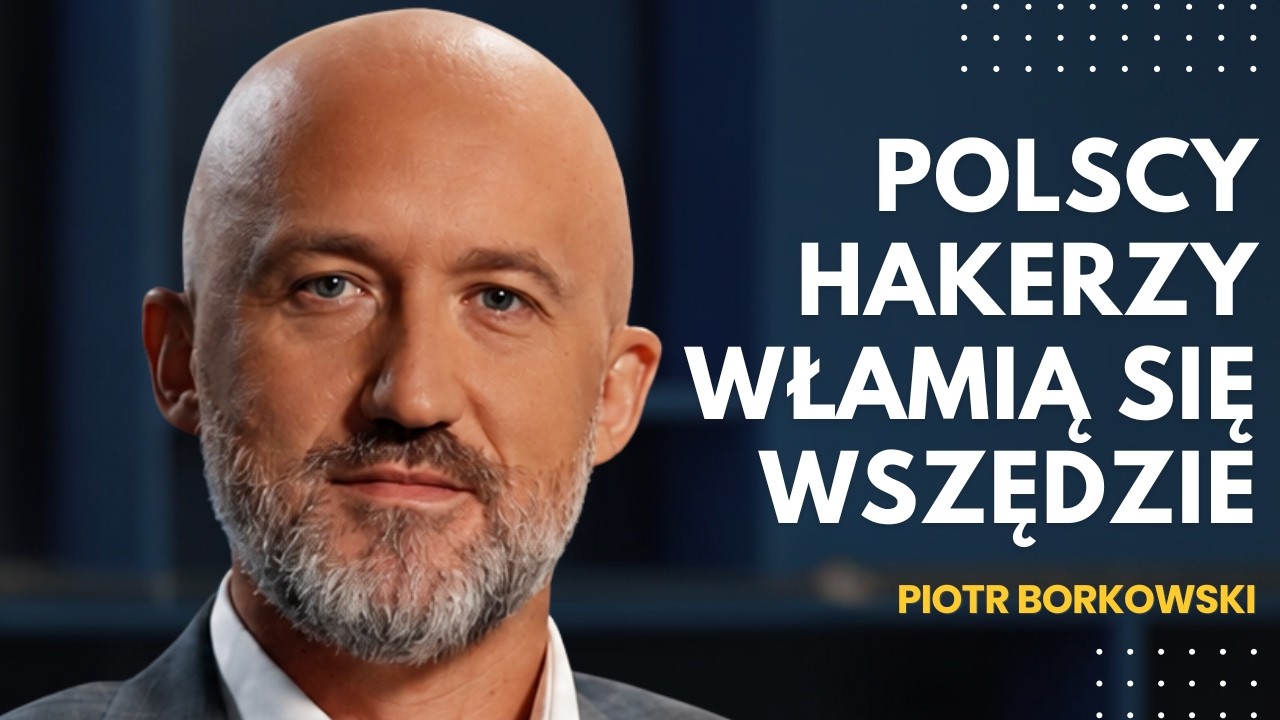 Były oficer ABW o cyberwojnie i bezpieczeństwie polskich system&oacute;w II Piotr Borkowski