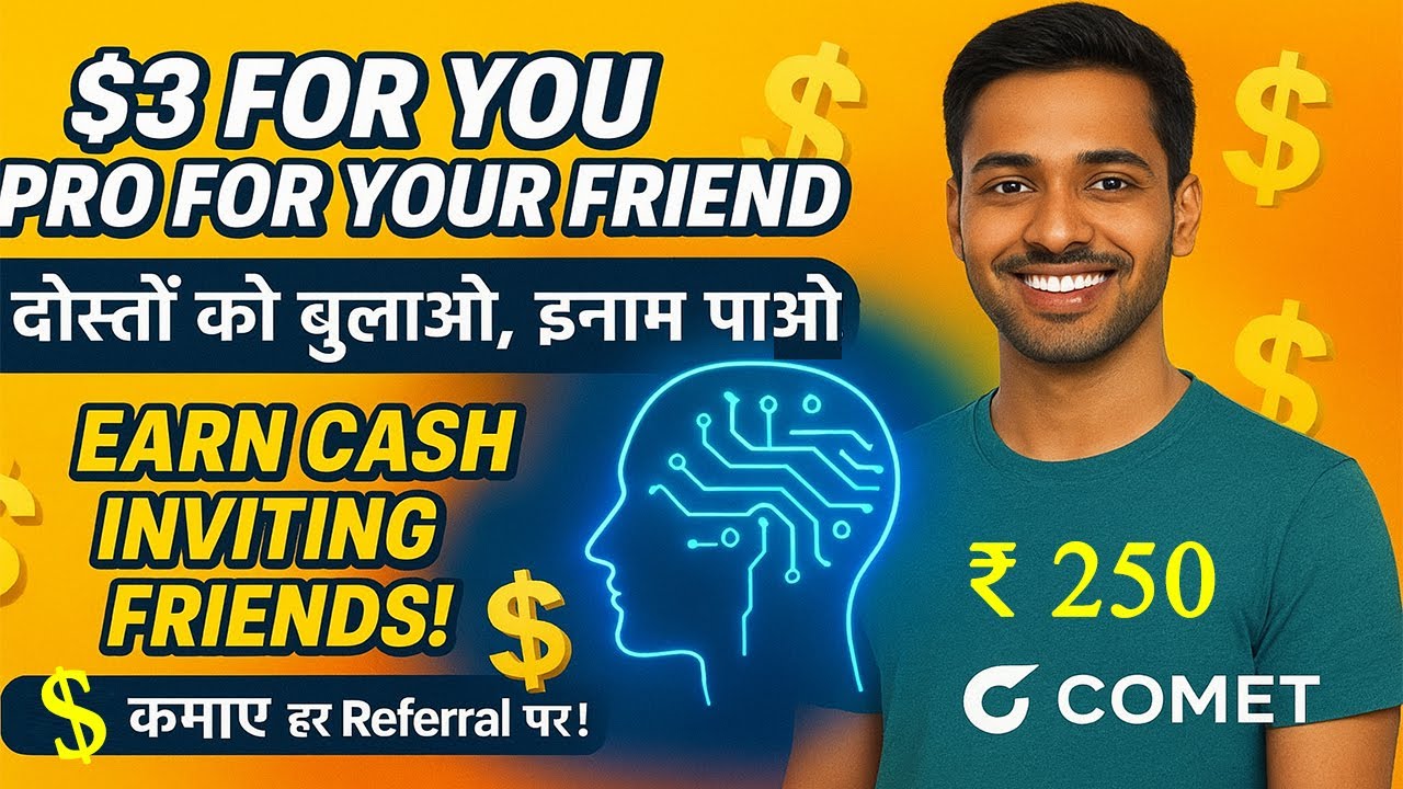Earn ₹250 Instantly | Comet + Perplexity AI Referral Explained (2025) | Free Pro Access/3 Dollar Fre