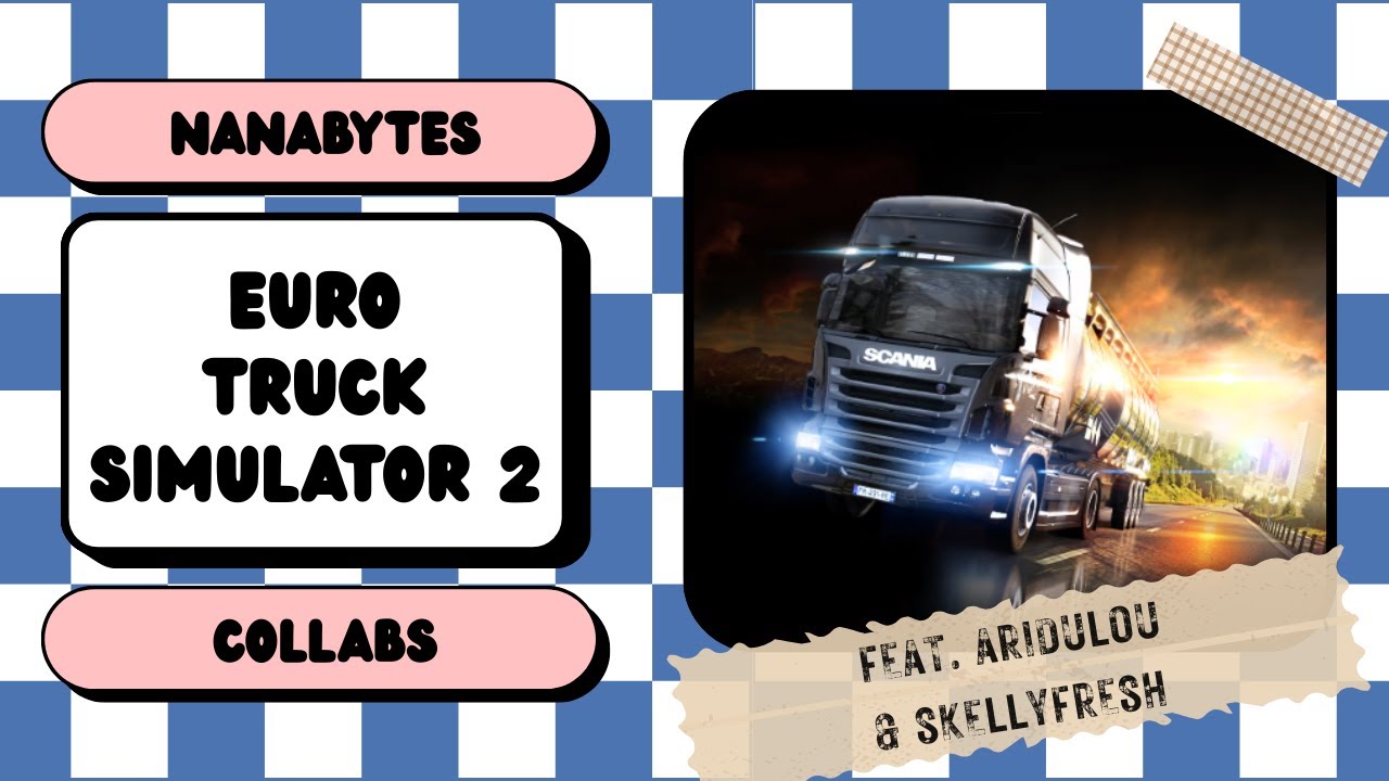 Euro Truck Simulator 2 - This Is Why We Don’t Have Driving Licenses 🚚💨 Feat. AriDulou & SkellyFresh