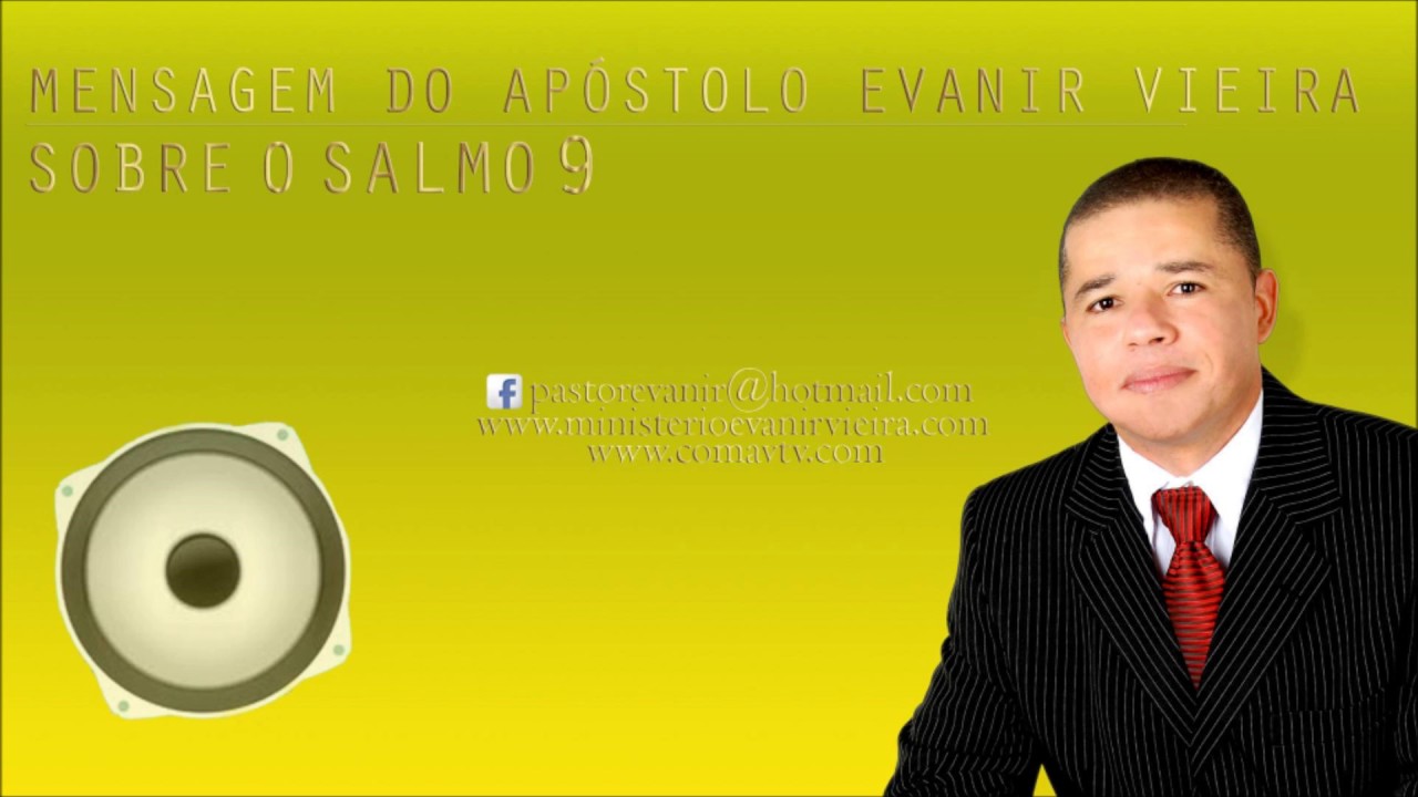 AP&Oacute;STOLO EVANIR VIEIRA ENSINANDO O SALMO 09