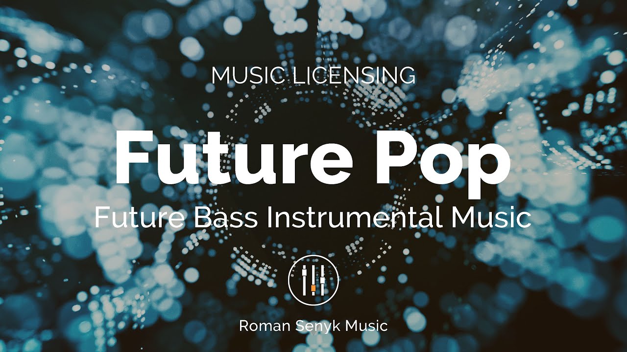 Future Pop - Royalty Free/Music Licensing