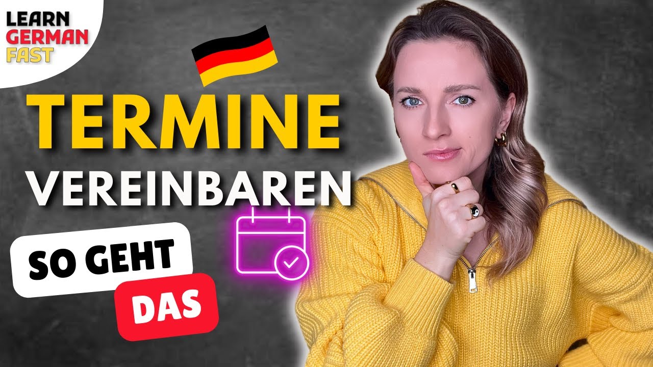 LEICHT TERMINE vereinbaren ⏰ (HOW to make an APPOINTMENT in German?) - Learn German Fast