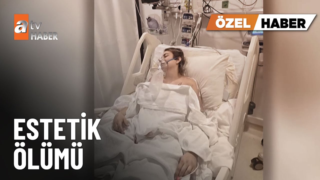 ÖZEL HABER – Bir estetik operasyon faciası daha - atv Ana Haber 8 Kasım 2024