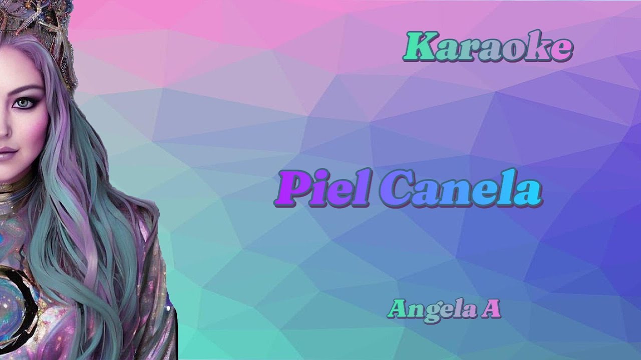 PIEL CANELA Karaoke Angela Aguilar