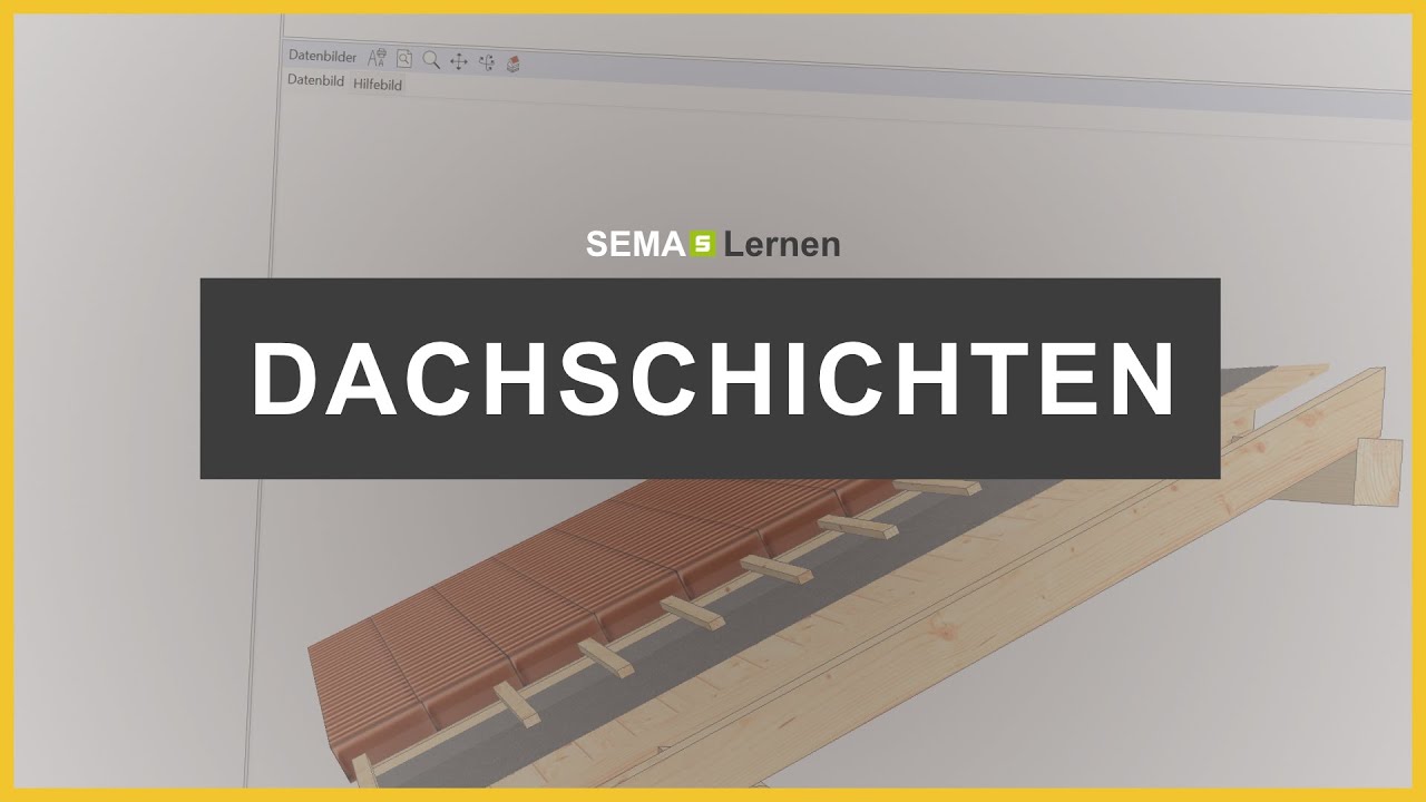 Dachschichten konfigurieren [SEMA-SOFT lernen]