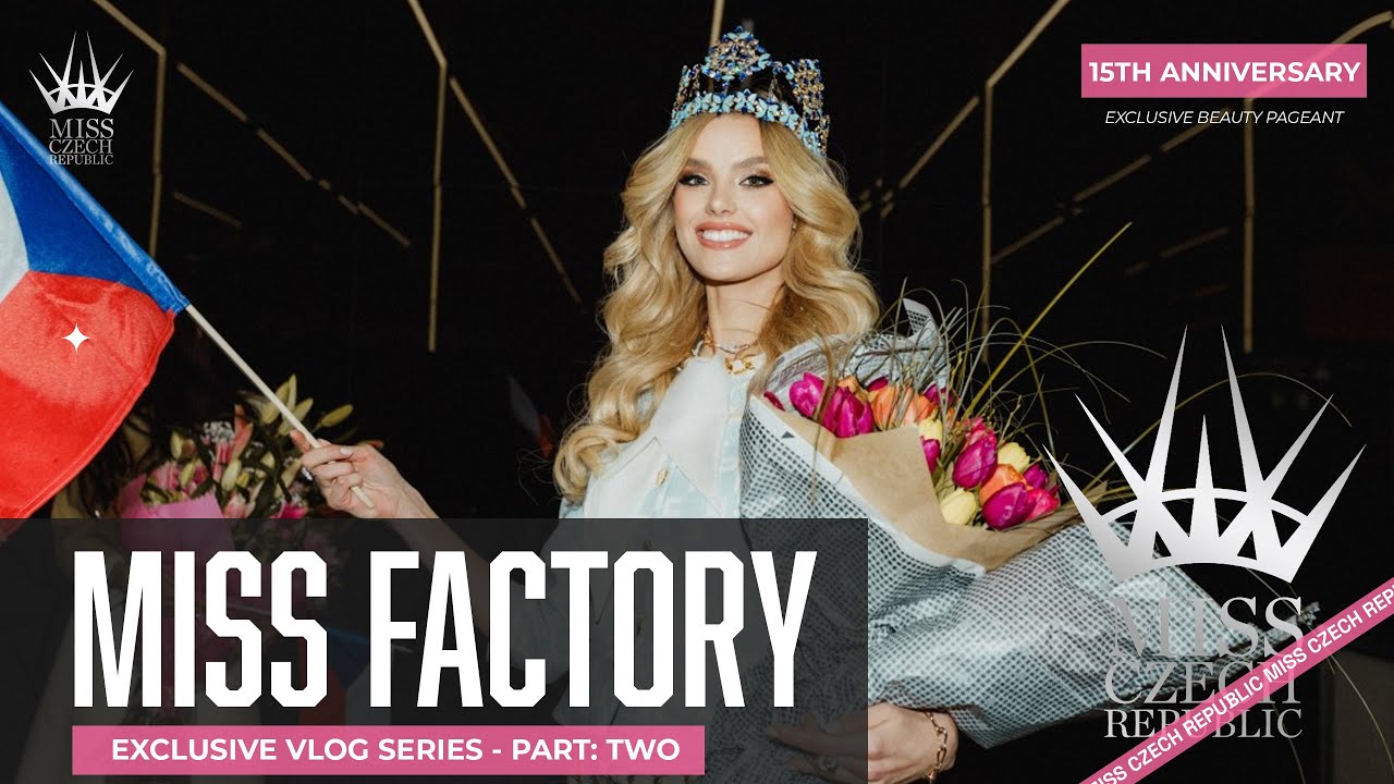 MISS FACTORY • Výběr TOP10 & Miss World • VLOG 02/2024