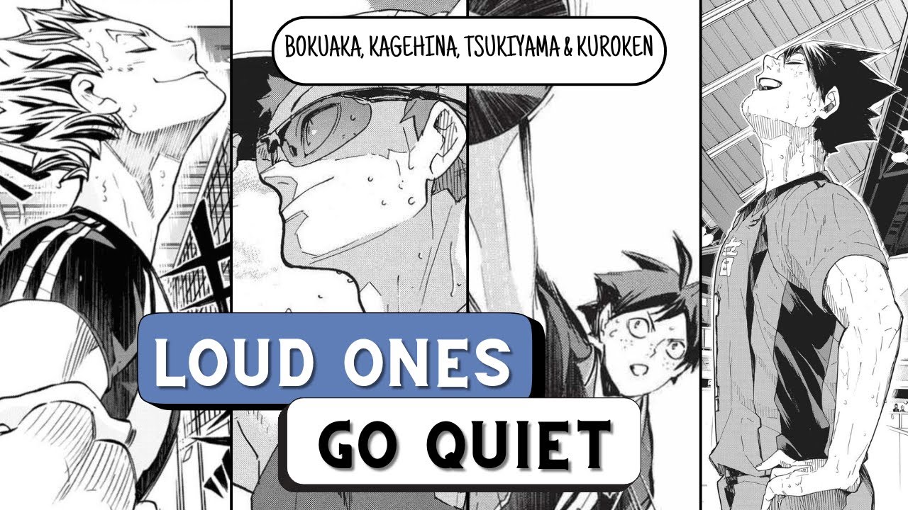 Loud Ones Go Quiet | Challenge - Special | BokuAka, KageHina, KuroKen, TsukiYama | Haikyuu Texts