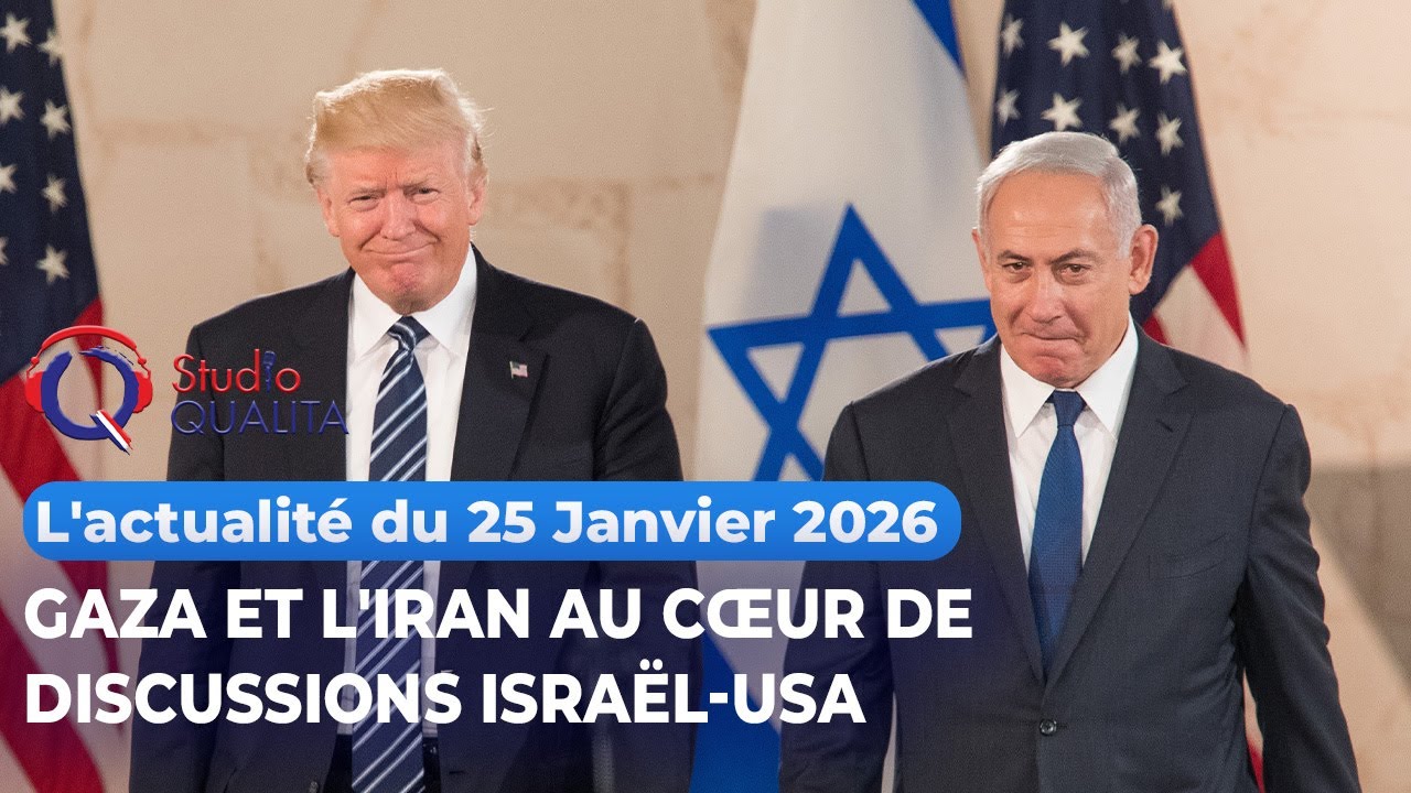 L'actualité du 23 janvier 2026 -  Gaza et l'Iran au cœur de discussions Israël-USA