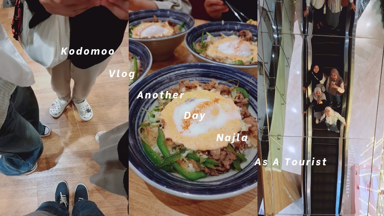 Another Day Najla as A Tourist | Kodomoo Vlog