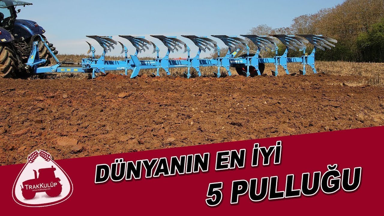 Dünyanın En İyi 5 Pulluğu | World’s Top 5 Plough