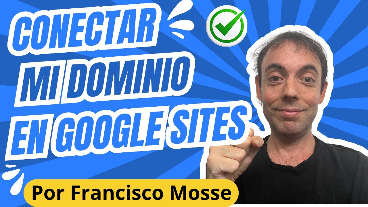 ⚙️ Google Sites con dominio propio (paso a paso)