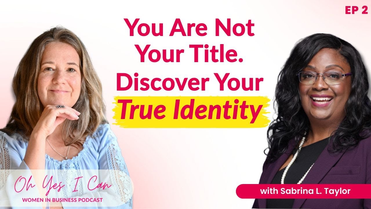 EP 2: Redefining Identity: Masterpiece Living for Women in Business with Guest Sabrina Taylor