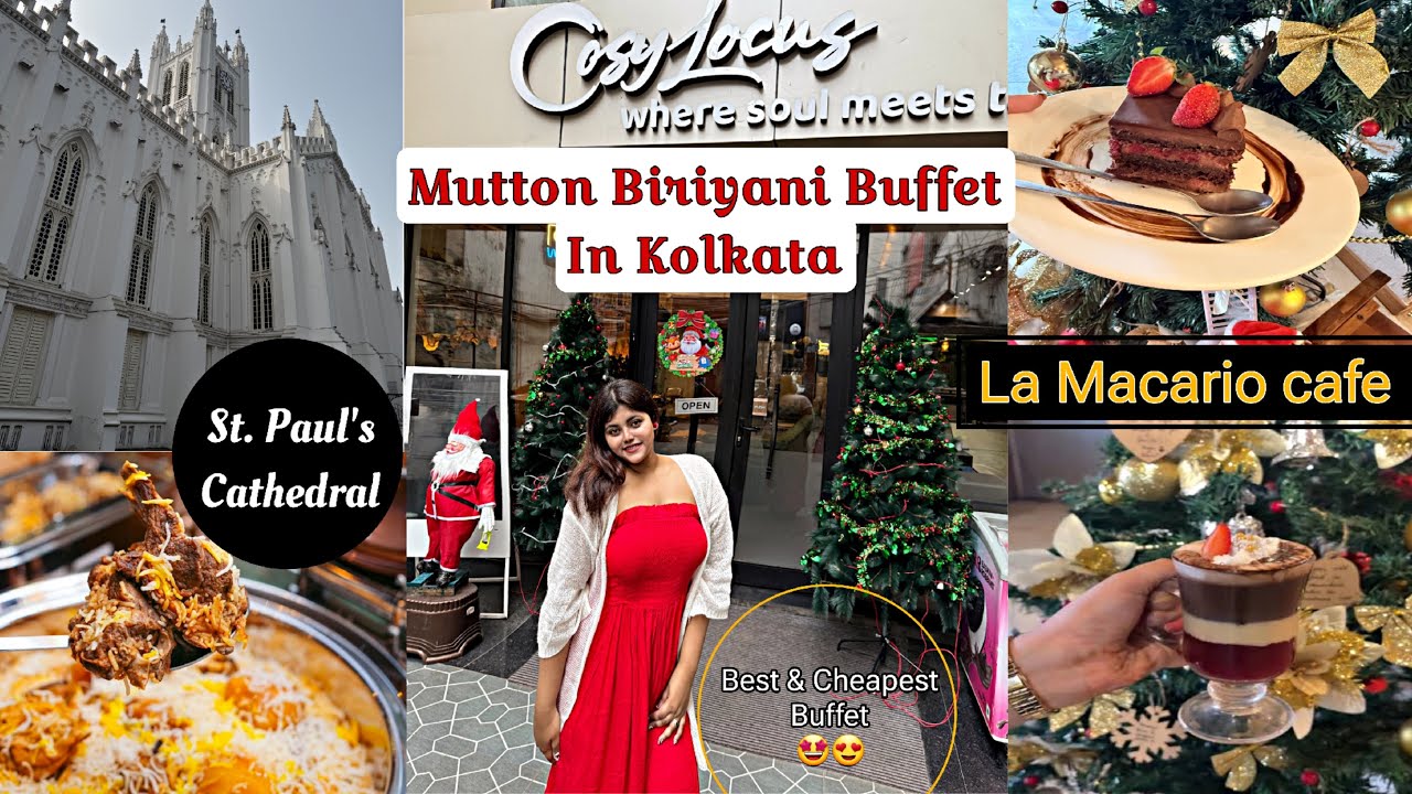 Best Buffet in Kolkata with Mutton , Chicken , Prawns 😍🥳 | Cosy Locus Kolkata | St. Paul's Cathedral