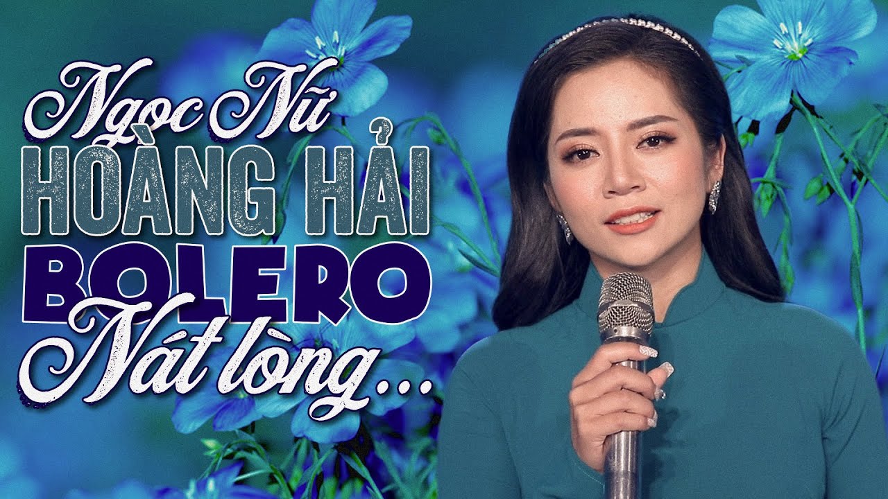 Ngọc Nữ Bolero Hoàng Hải Với Tiếng Hát Xé Lòng Hàng Triệu Con Người I LK Hương Tình Muộn