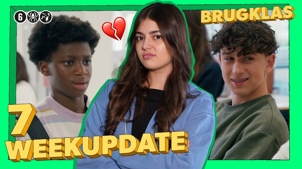 JE GAAT HET UITMAKEN MET DIE JONGEN! 😠💔 | WEEKUPDATE 7 | BRUGKLAS S13