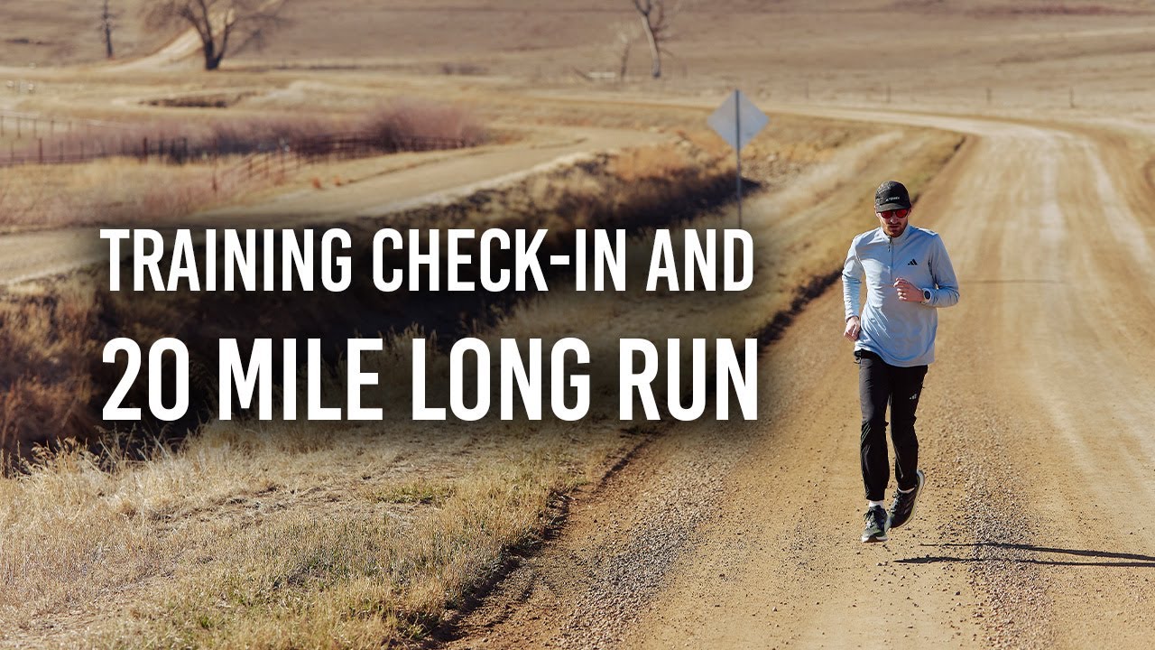 2025 Boston Marathon Training Check-In and 20 Mile Long Run