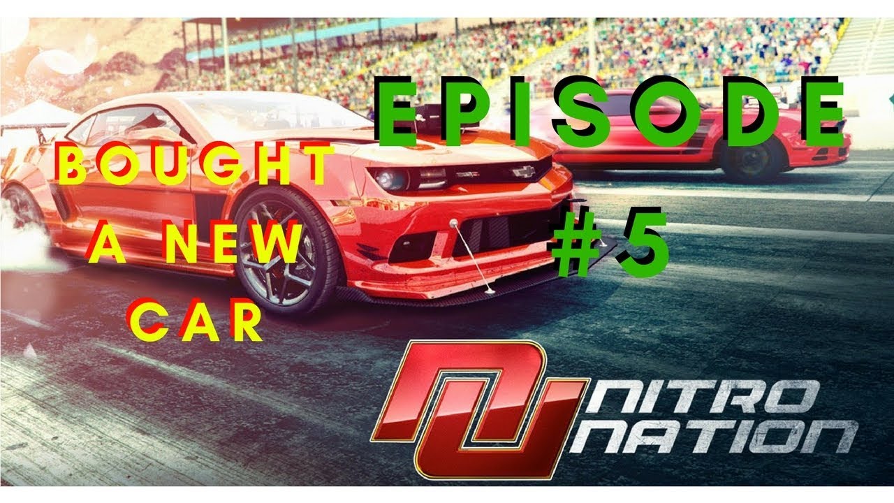BUYING A NEW CAR - NITRO NATION - EPISODE #5