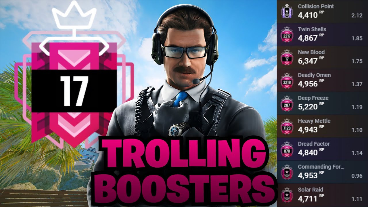 Trolling a Champion BOOSTER in Ranked (Rainbow Six Siege)