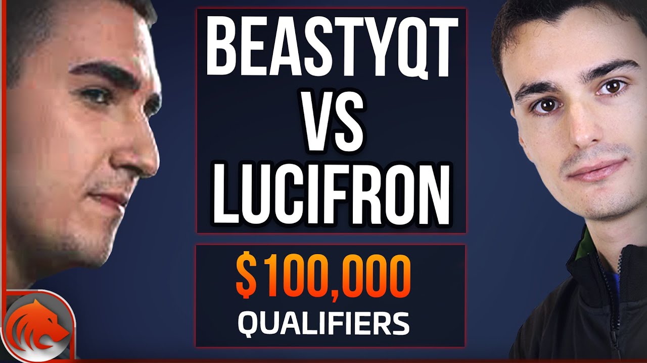 Beastyqt vs LucifroN | $100 000 Tournament Qualifier Semi Finals