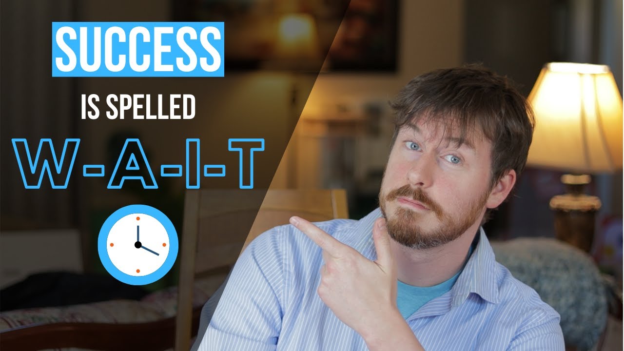 Success is spelled W-A-I-T | Self-Storage Tips for Success