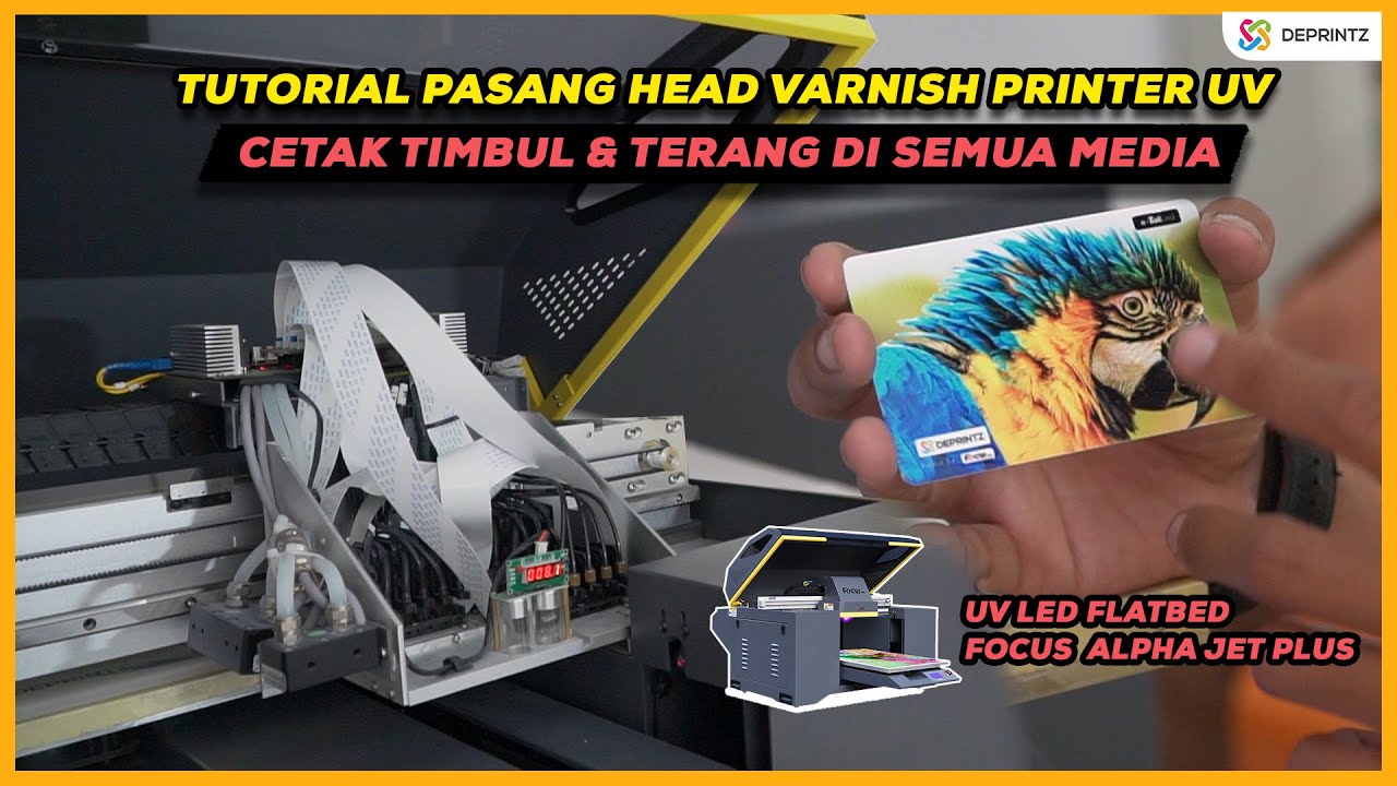 Tutorial Pasang Printhead Mesin Printer UV Flatbed Focus, Bisa Cetak Semua Media & E-money Custom