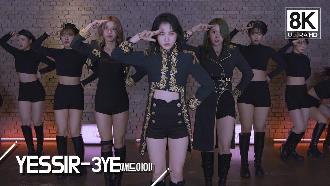 3YE(써드아이) - YESSIR /  8K CHOREOGRAPHY ver.