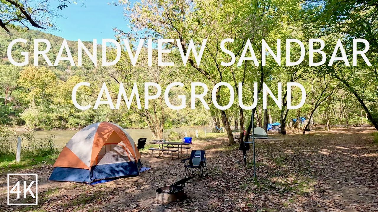 Grandview Sandbar Campground Tour 4K - Find that perfect campsite at New River Gorge National Park