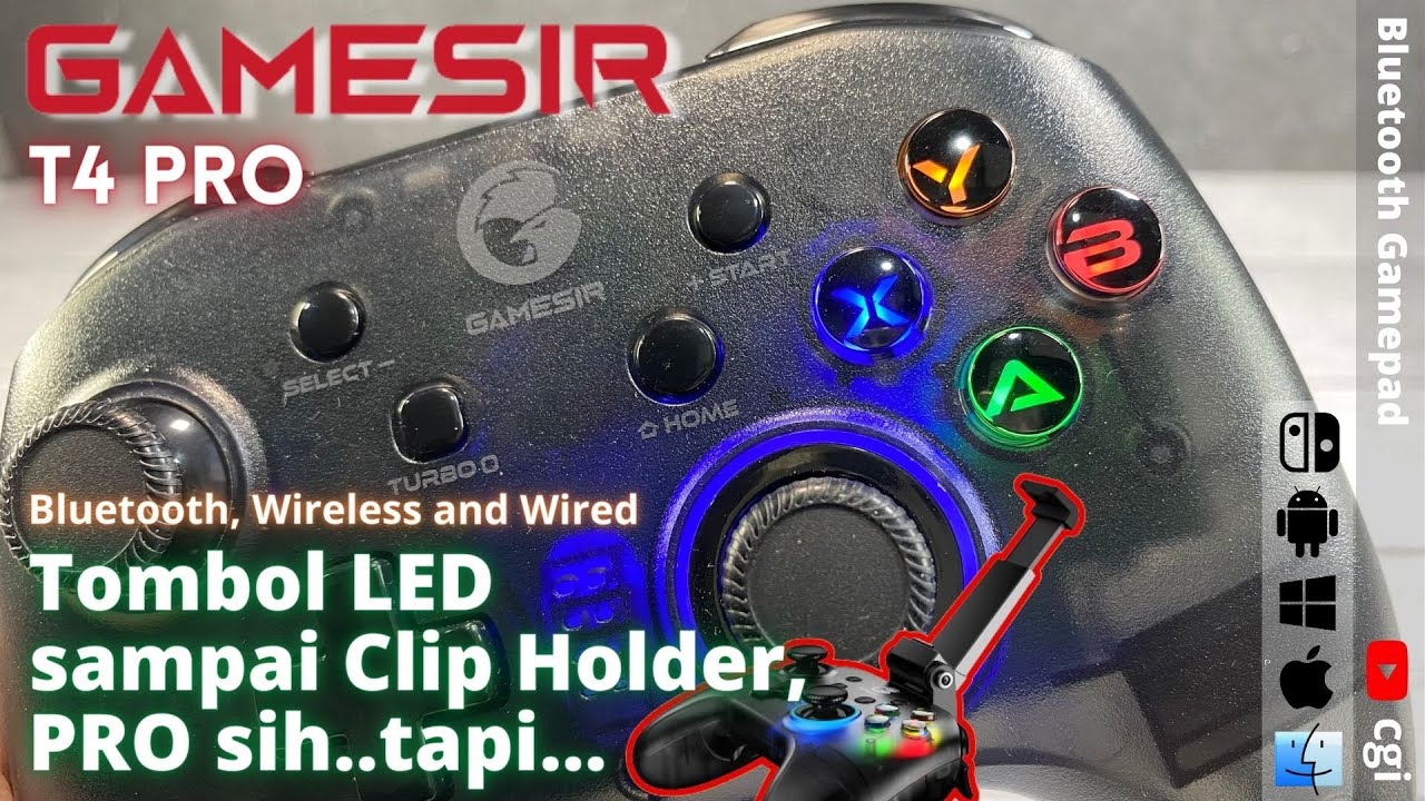 Review: GAMESIR T4 PRO Controller Wireless Bluetooth Wired, lengkap dari tombol LED sampai Clip Hp