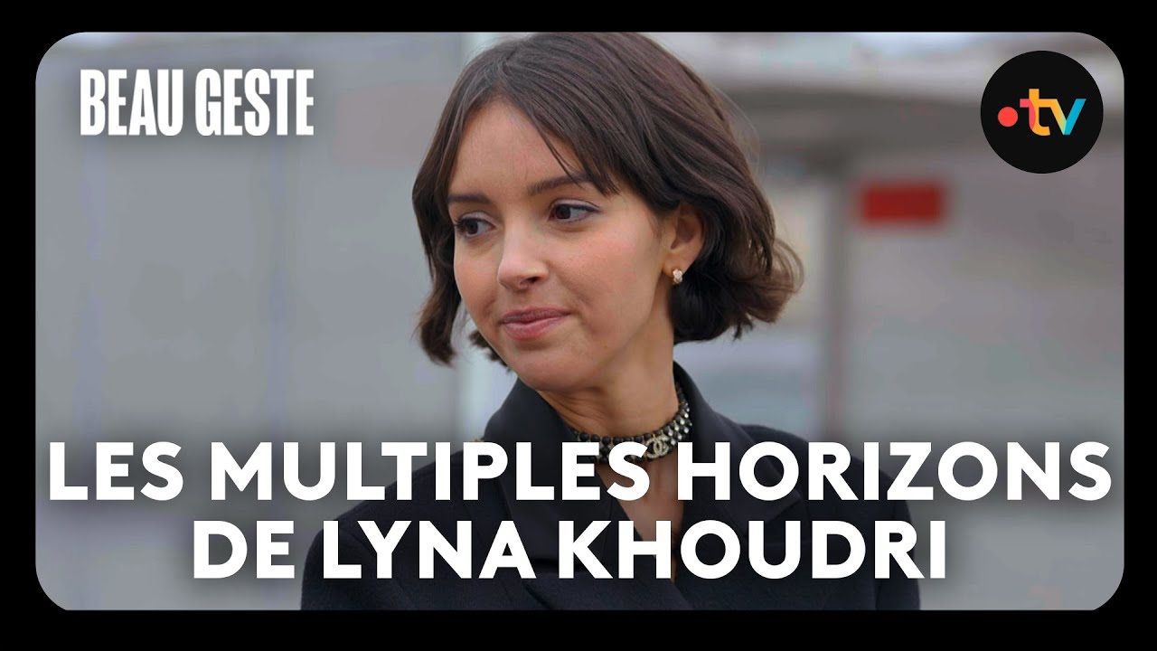 Lyna Khoudri : &laquo;&nbsp;Je me suis toujours dit que je ne rentrerais dans aucune case. &raquo; - Beau Geste