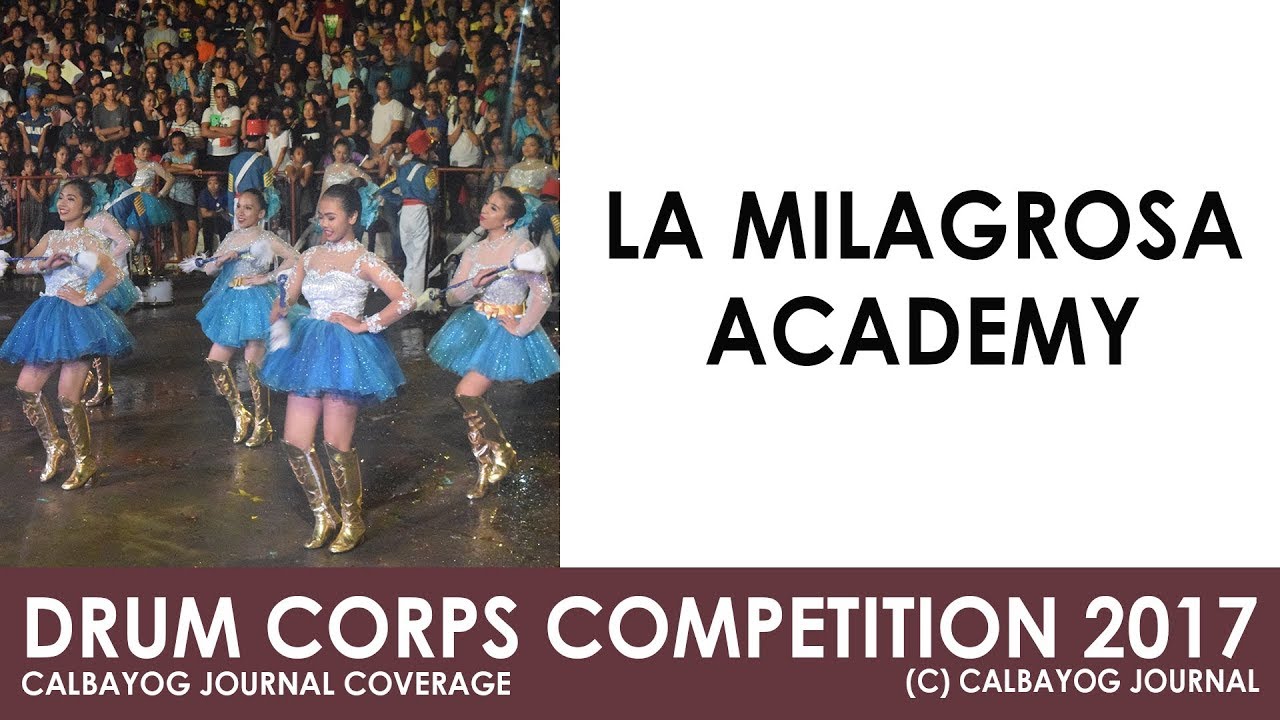DRUM CORPS COMPETITION 2017 - LA MILAGROSA ACADEMY
