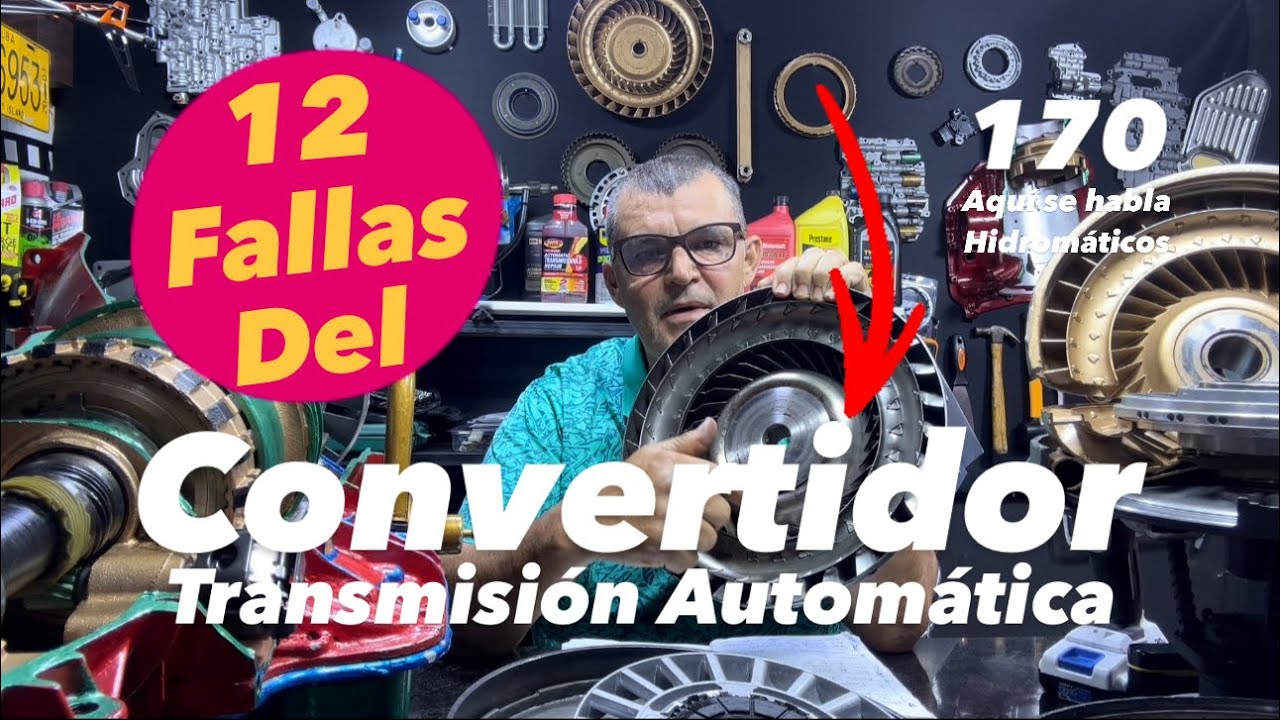 12 Fallas del Convertidor Transmisión Automática ✅