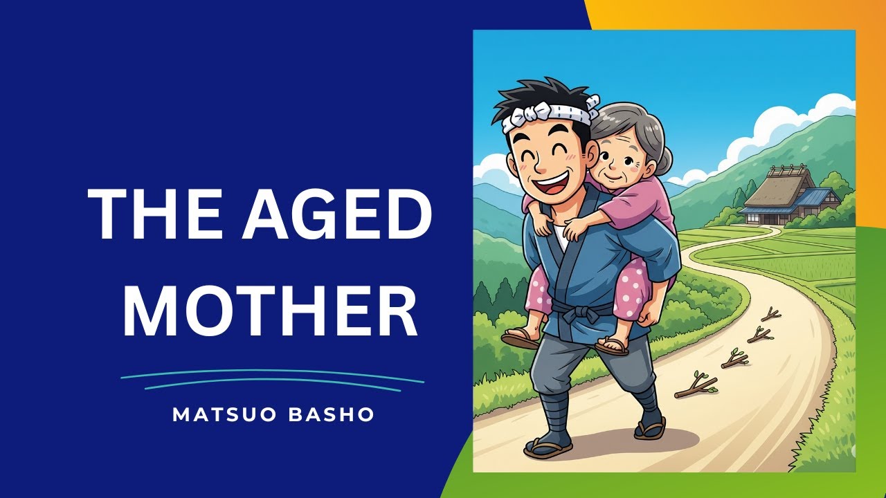 📖 The Aged Mother by Matsuo Basho — A Heart-Touching Japanese Folktale