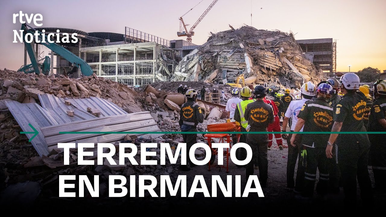 TERREMOTO: MÁS DE 1.000 MUERTOS Y 2.000 HERIDOS en BIRMANIA por SEÍSMO QUE ALCANZA TAILANDIA | RTVE