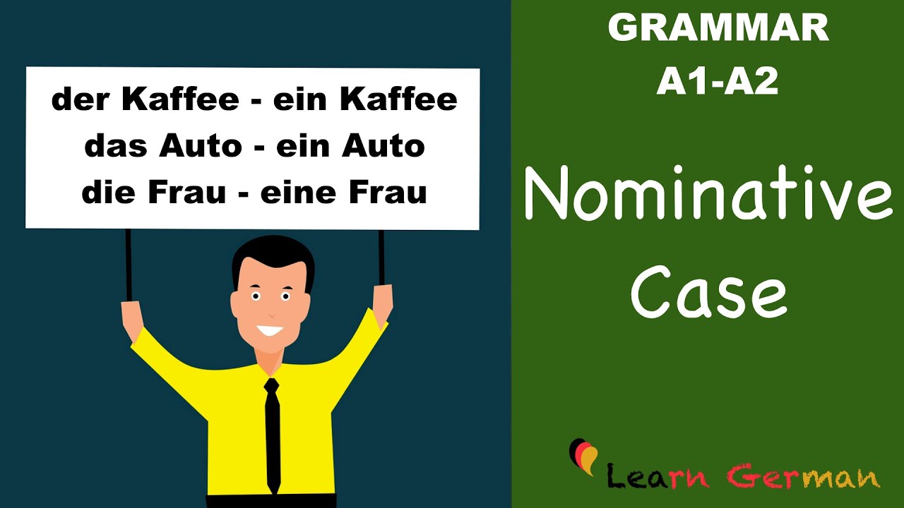Learn German | German Grammar | Nominative case | Nominativ | A1