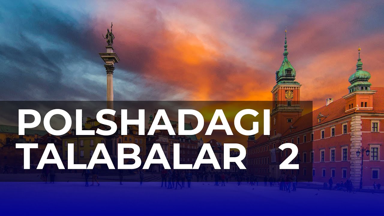 Polshadagi o'zbek talabalari 2-qism. Futbol. Bloger. Polshadagi Amerika banklarida ish.