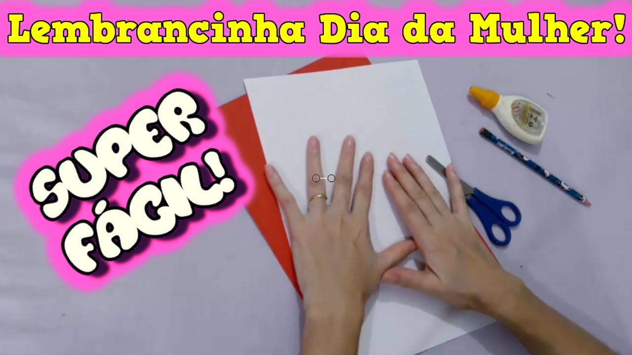 Lembrancinha para o dia da Mulher SUPER FÁCIL-😍 Dia Internacional da Mulher - #explicandoumpoucomais
